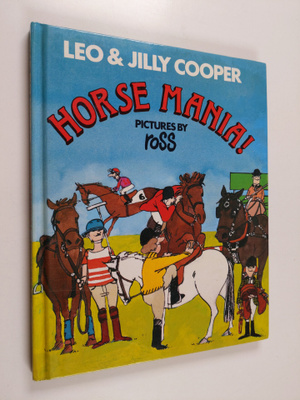 Jilly Cooper ym. : Horse Mania!