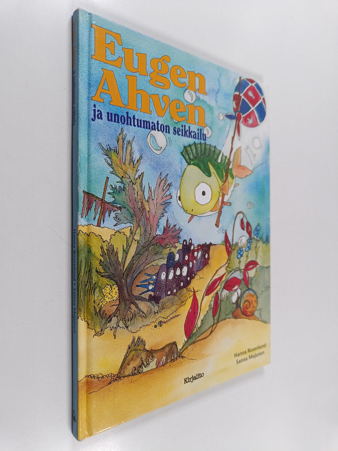Hanna Rosenlund : Eugen Ahven ja unohtumaton seikkailu