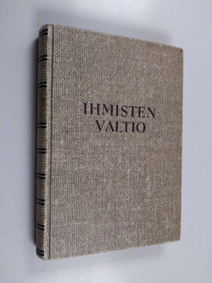 Wilhelm Röpke ym. : Ihmisten valtio - Yhteiskunta-ja talo...