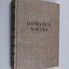 Wilhelm Röpke ym. : Ihmisten valtio - Yhteiskunta-ja talo... - pikkukuva 1