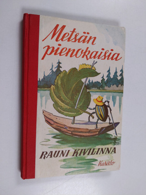 Rauni Kivilinna : Metsän pienokaisia