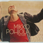 Mikko Pohjola • Et Nää PROMO CDr-Single - pikkukuva 1