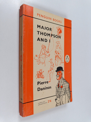 Pierre Daninos : Major Thompson and I, Pierre Daninos