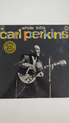 CARL PERKINS - Whole Lotta Carl Perkins LP US -66