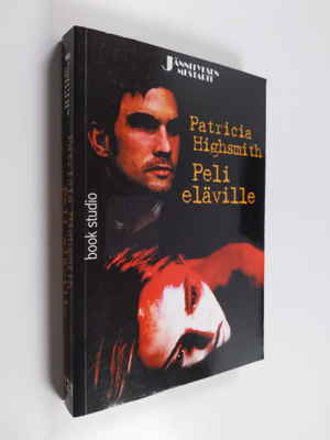 Patricia Highsmith : Peli eläville