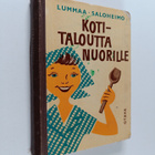 Helmi Lummaa : Kotitaloutta nuorille : kansalaiskoulun ko... - pikkukuva 1