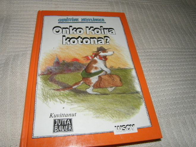 Christine Nöstlinger Onko Koira kotona?