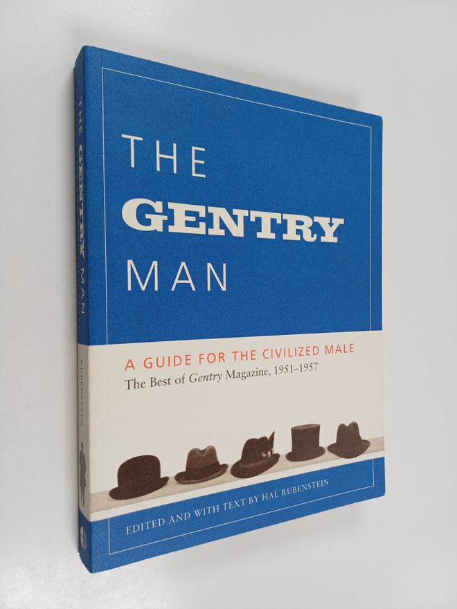 Hal Rubenstein : The Gentry Man - A Guide for the Civiliz...