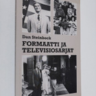 Dan Steinbock : Formaatti ja televisiosarjat : prime time... - pikkukuva 1