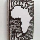 Tom Burgis : The Looting Machine - Warlords, Tycoons, Smu... - pikkukuva 1