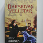 Eddings, David: Mallorean Taru 4: Darshivan velhotar - pikkukuva 1