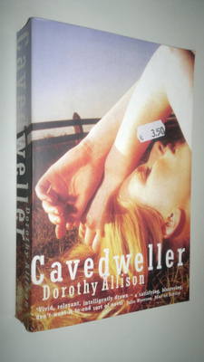 Dorothy Allison : Cavedweller