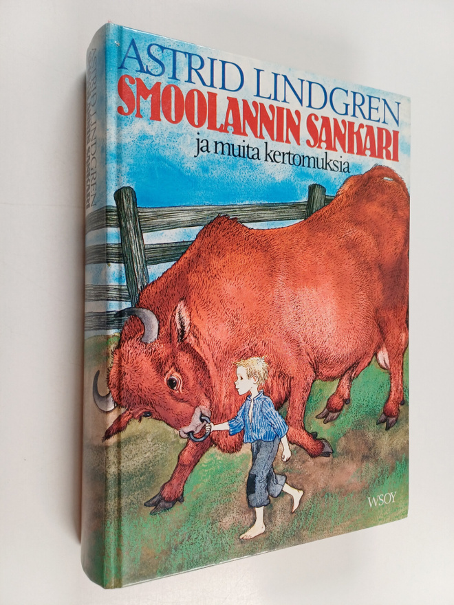 Astrid Lindgren : Smoolannin sankari ja muita kertomuksia