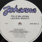 Pelle Miljoona : Laulava idiootti. - pikkukuva 3