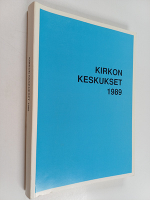 Kirkon keskusten toimintakertomukset vuodelta 1989 - Kirk...