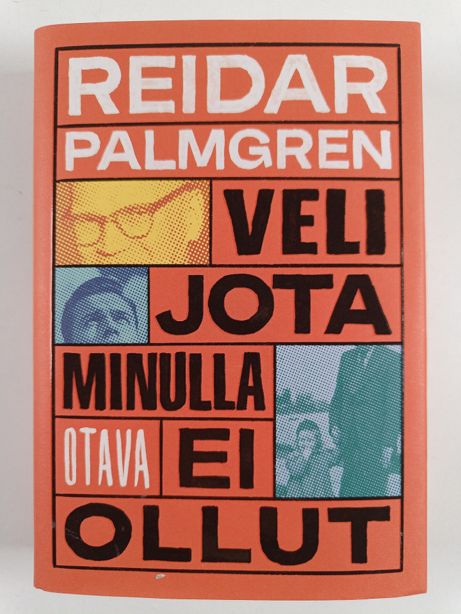 Reidar Palmgren : Veli jota minulla ei ollut
