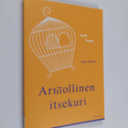 Sirpa Palokari : Armollinen itsekuri - pikkukuva 1