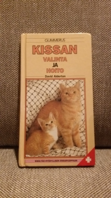 KISSAN VALINTA JA HOITO ( Gummerus )