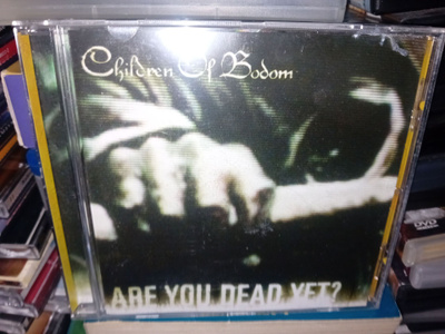 CD Children of bodom : Are you dead yet ? ( SIS POSTIKULU )
