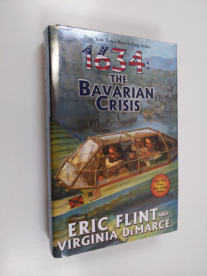 Eric Flint : 1634 : the Bavarian crisis