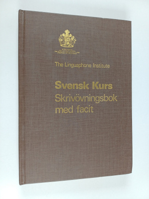 Svensk kurs : skrivövningsbok med facit