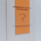 Kari Nahkola : Kymmenen vuotta myöhemmin : seuruututkimus... - pikkukuva 1
