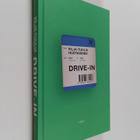 Vilja-Tuulia Huotarinen : Drive-in - pikkukuva 1