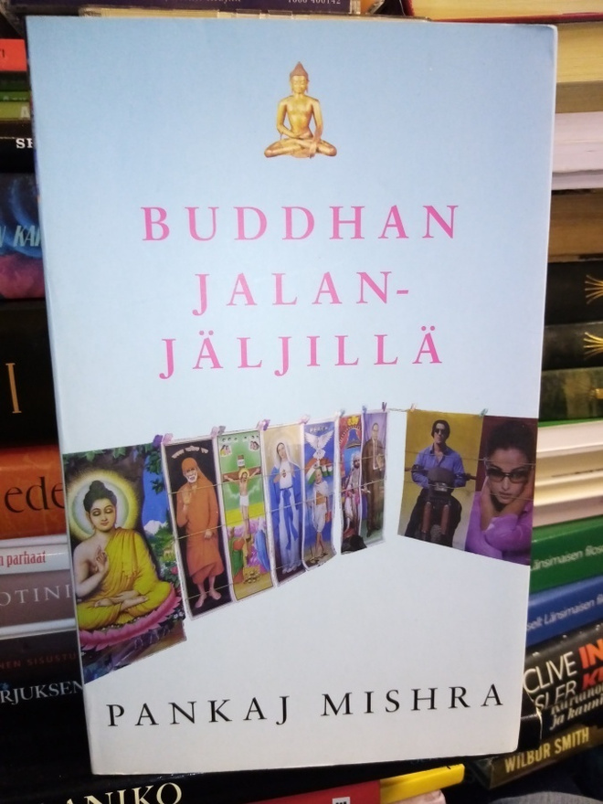 Mishra : Buddhan jalanjäljillä ( SIS POSTIKULU  )