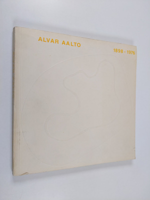 Alvar Aalto 1898-1976