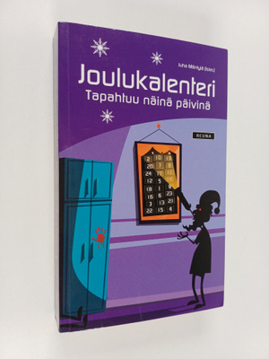 Joulukalenteri : tapahtuu näinä päivinä