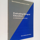 Merrill Swain : Evaluating bilingual education : a Canadi... - pikkukuva 1
