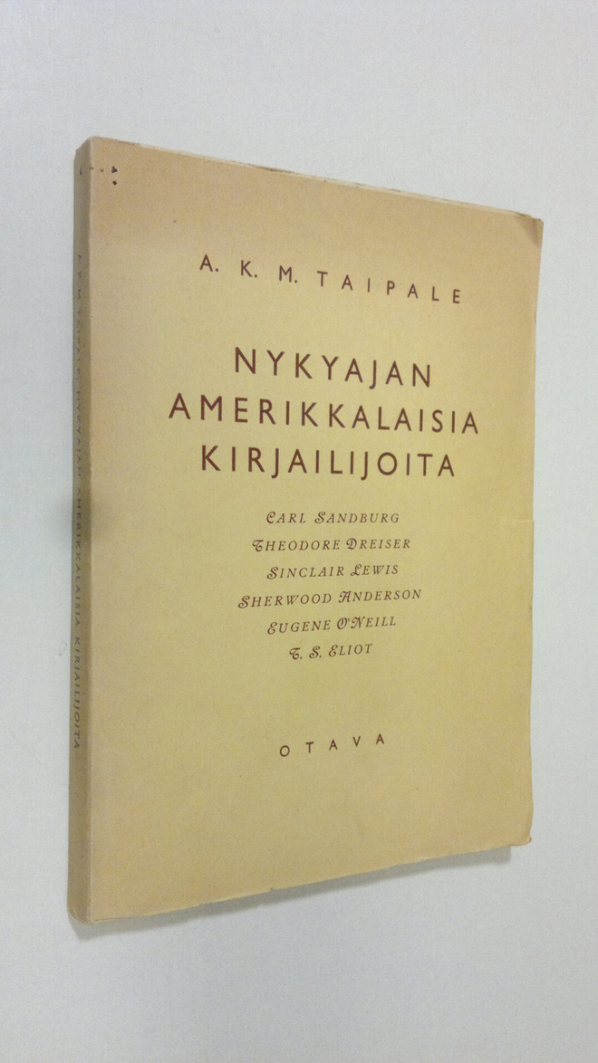 A. K. M. Taipale : Nykyajan amerikkalaisia kirjailijoita