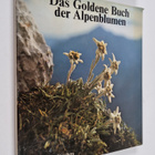 Georg Zwerger : Das goldene Buch der Alpenblumen - pikkukuva 1
