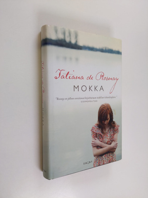 Tatiana de Rosnay : Mokka