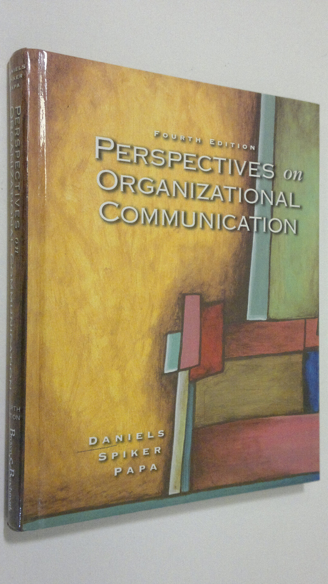 Tom D. Daniels : Perspectives on Organizational Communica...