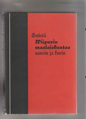 [Ellonen,V et al.]: Entistä Viipurin maalaiskuntaa,1947,sid.