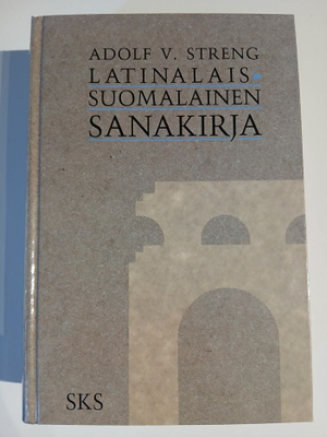 Adolf V. Streng: Latinalais-suomalainen sanakirja