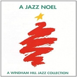 Various - A Jazz Noel - A Windham Hil Jazz Collection (CD)