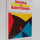 Helena Horelli ym. : Ruoka ja ravitsemus - pikkukuva 1