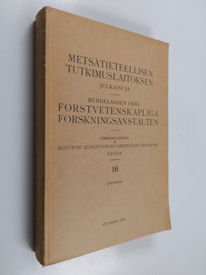 Metsätieteellisen tutkimuslaitoksen julkaisuja 16