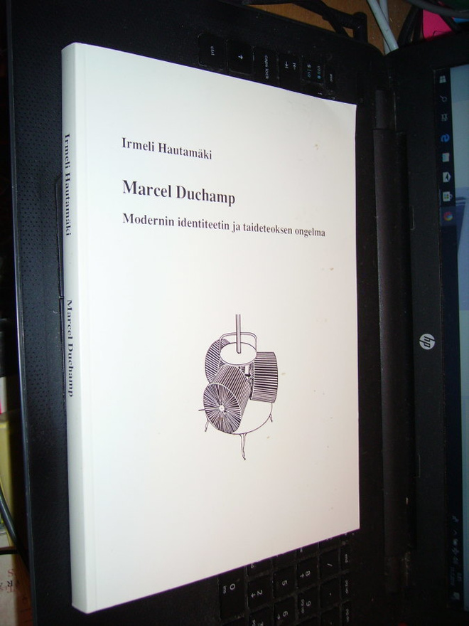 Hautamäki : Marcel Duchamp Modernin identiteetin ja ...