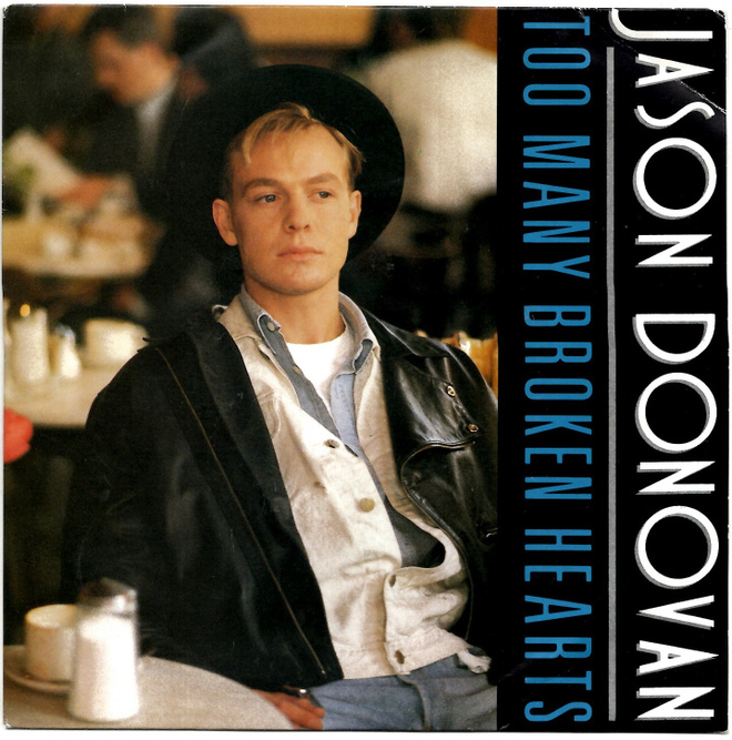 JASON DONOVAN: Too Many Broken Hearts / Wrap My Arms Aro  7"