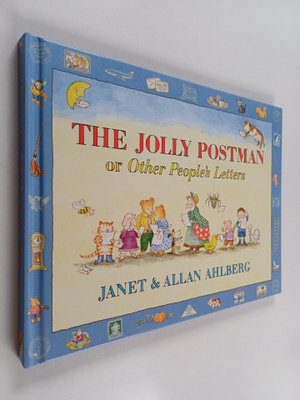 Allan Ahlberg ym. : The Jolly Postman, Or, Other People's...
