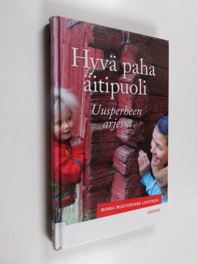 Minna Murtorinne-Lahtinen : Hyvä paha äitipuoli : uusperh...