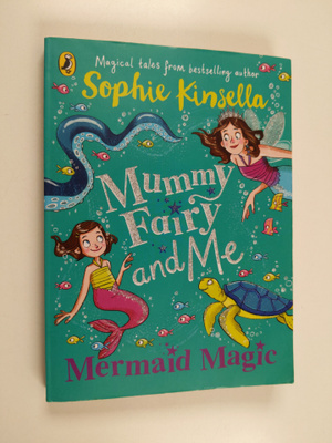 Sophie Kinsella : Mermaid magic