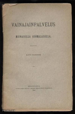 Waronen: Vainajainpalvelus muinaisilla suomalaisilla 1898