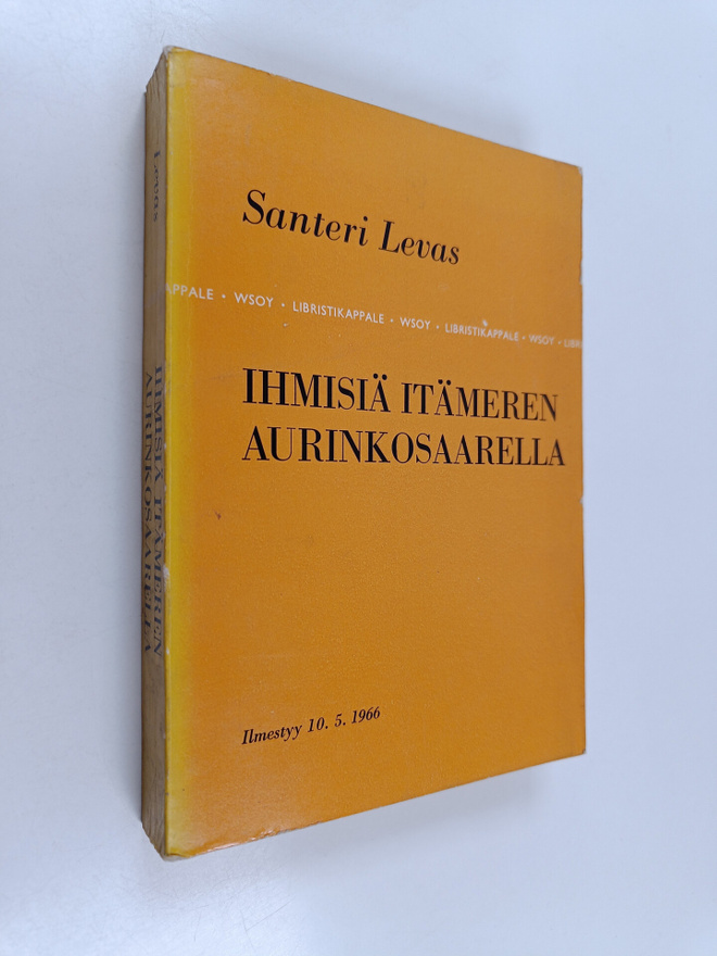 Santeri Levas : Ihmisiä Itämeren aurinkosaarella : tarua ...