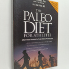 Loren Cordain : The Paleo Diet for Athletes - pikkukuva 1