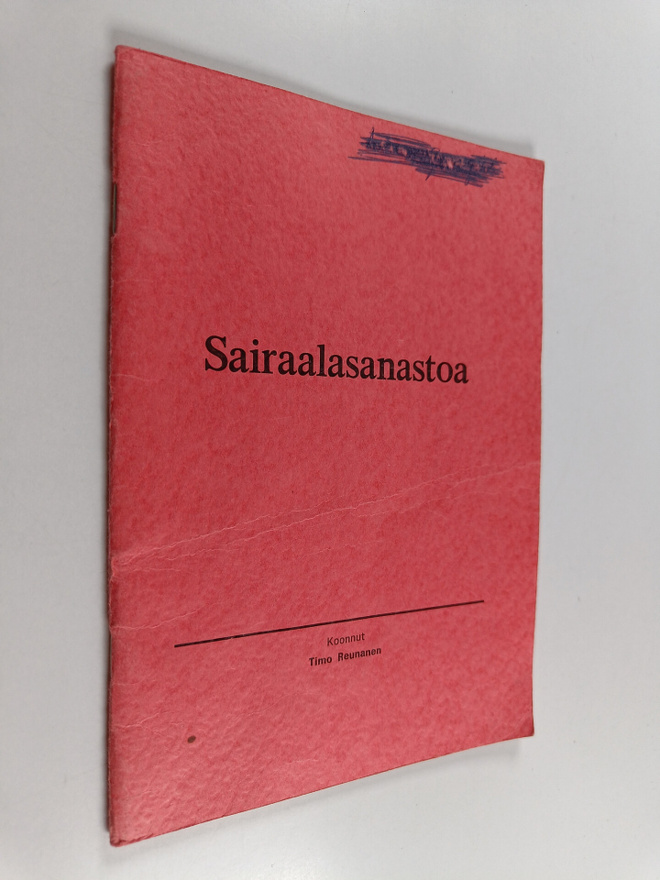 Timo Reunanen : Sairaalasanastoa