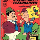Ohukaisia ja Paksukaisia - pikkukuva 3